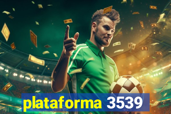 plataforma 3539